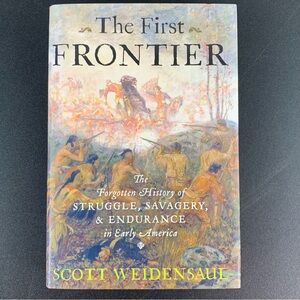 The First Frontier by Scott Weidensaul. 2012.